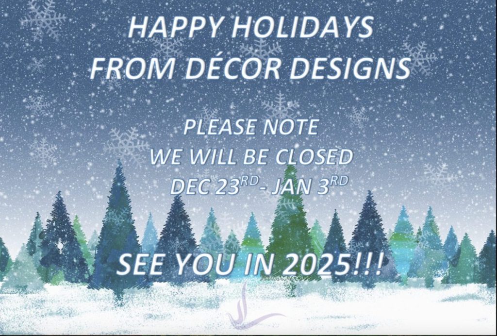 Decor Designs holiday hours notification for 2024